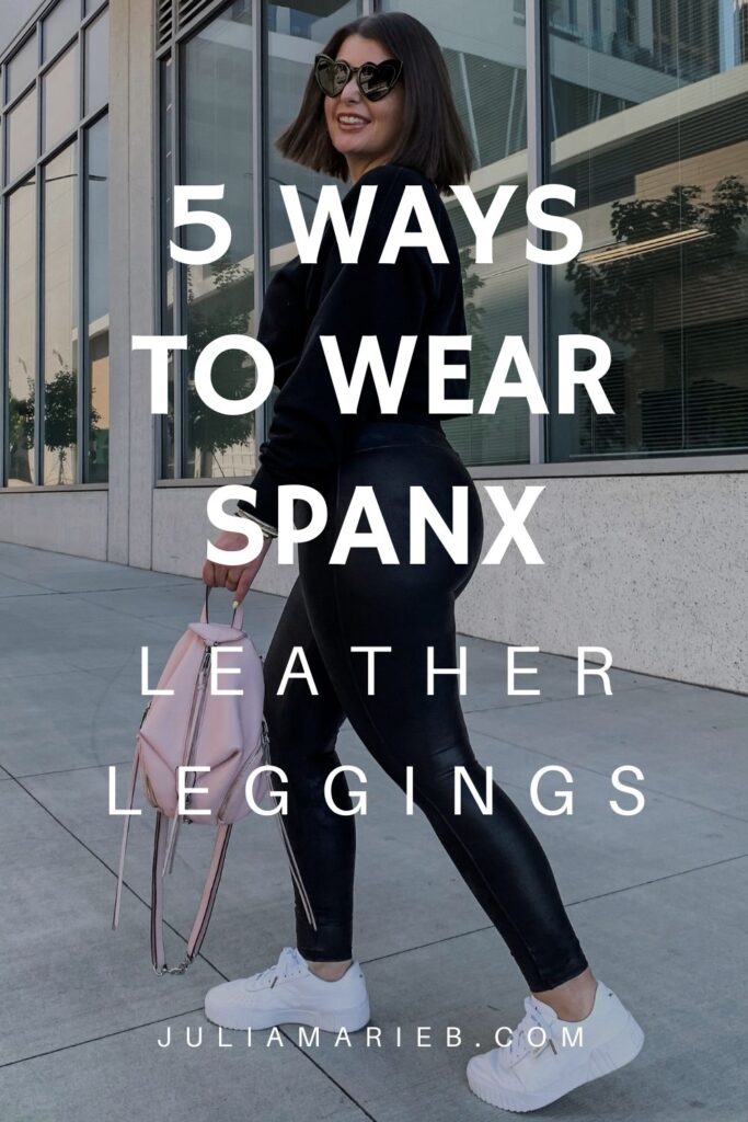5 Ways to Style: Spanx Leggings - menu