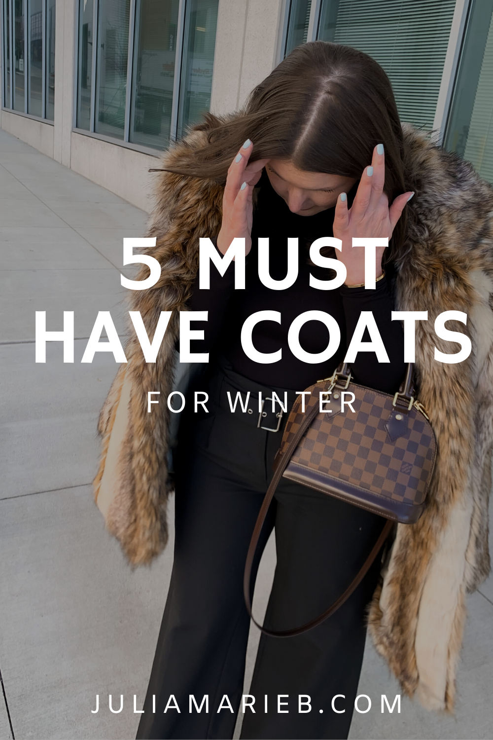 5 MUST HAVE COATS FOR WINTER