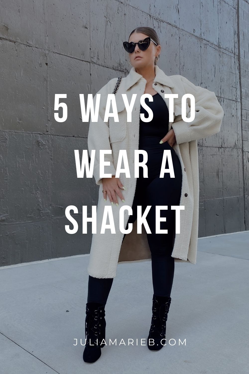 5 WAYS TO WEAR A SHACKET | THE RULE OF 5